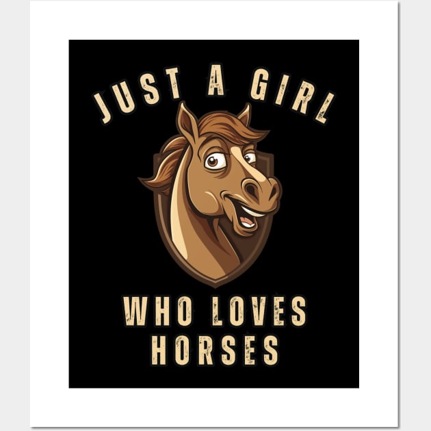 just a girl who loves horses gift Wall Art by Mary_Momerwids